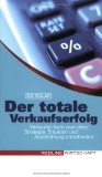  - Verkaufsstrategien für Gewinner: Was erfolgreiche Verkäufer besser machen