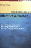  - Praxiswissen Presse- und Öffentlichkeitsarbeit: Ein Leitfaden für Verbände, Vereine und Institutionen