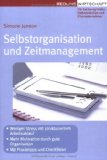  - Zeitmanagement: Grundlagen, Methoden und Techniken