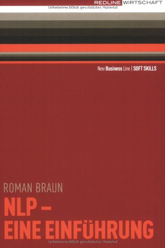 - NLP, eine Einführung: Kommunikation als Führungsinstrument