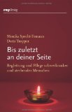  - Verstehen, was Sterbende sagen wollen: Einführung in ihre symbolische Sprache