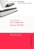  - EinFach Deutsch Unterrichtsmodelle: Johann Wolfgang von Goethe: Die Leiden des jungen Werthers: Gymnasiale Oberstufe