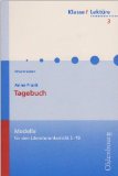  - EinFach Deutsch - Unterrichtsmodelle: Das Tagebuch der Anne Frank