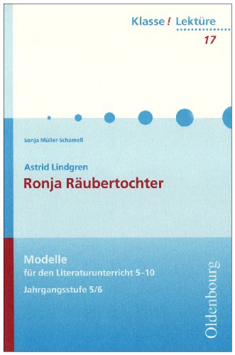  - Astrid Lindgren: Ronja Räubertochter: Jahrgangsstufe 5/6