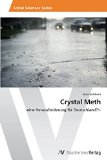  - CRYSTAL-METH