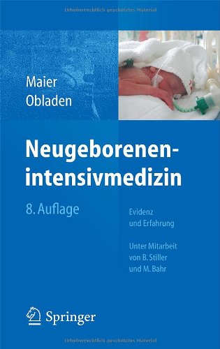 - Neugeborenenintensivmedizin: Evidenz und Erfahrung
