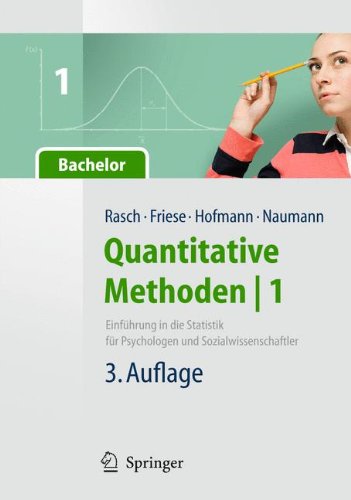 - Quantitative Methoden 1.Einführung in die Statistik für Psychologen und Sozialwissenschaftler (Springer-Lehrbuch)