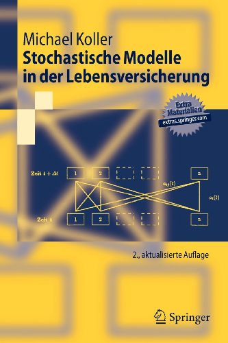  - Stochastische Modelle in der Lebensversicherung (Springer-Lehrbuch) (German Edition)