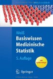 - Methodik klinischer Studien: Methodische Grundlagen der Planung, Durchführung und Auswertung (Statistik Und Ihre Anwendungen)