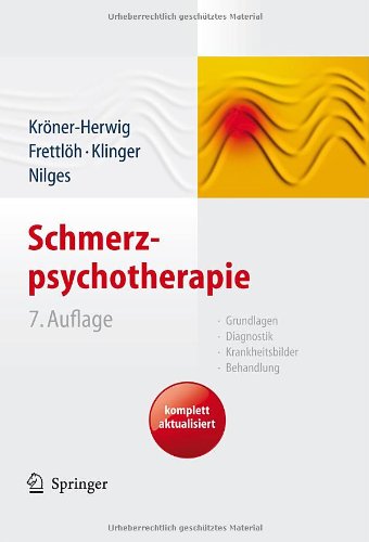 - Schmerzpsychotherapie: Grundlagen - Diagnostik - Krankheitsbilder - Behandlung