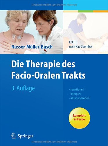 - Die Therapie des Facio-Oralen Trakts: F.O.T.T. nach Kay Coombes
