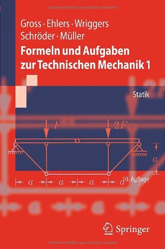 - Formeln und Aufgaben zur Technischen Mechanik 1: Statik (Springer-Lehrbuch)