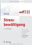  - Verhaltenstraining zur Stressbewältigung: Arbeitsbuch für Therapeuten und Trainer