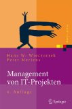  - Handbuch IT-Projektmanagement: Vorgehensmodelle, Managementinstrumente, Good Practices