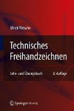 - Böttcher/Forberg Technisches Zeichnen: Grundlagen, Normung, Übungen und Projektaufgaben