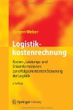 - Logistikcontrolling: Marktorientiertes Controlling der Logistik und der Supply Chain