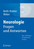  - Facharztprüfung Neurologie: 1000 kommentierte Prüfungsfragen