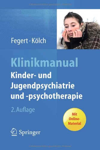 - Klinikmanual Kinder- und Jugendpsychiatrie und -psychotherapie