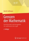  - Die Gödel'schen Unvollständigkeitssätze: Eine geführte Reise durch Kurt Gödels historischen Beweis