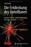  - Die Entdeckung des Higgs-Teilchens: Oder wie das Universum seine Masse bekam