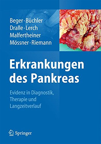 - Erkrankungen des Pankreas: Evidenz in Diagnostik, Therapie und Langzeitverlauf