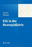  - EEG-Atlas: Elektroenzephalografie bei Kindern und Erwachsenen