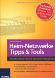  - Heimnetzwerke XL-Edition: DSL/WLAN/PC/Handy/Drucker & Co