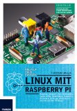  - Die elektronische Welt mit Raspberry Pi entdecken