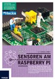  - Linux mit Raspberry Pi: Raspian, Internet, Linux-Kommandos, Spiele, Office, Mediacenter, Raspberry Pi Camera, GPIO und mehr: Kitzeln Sie alles aus dem Pi heraus