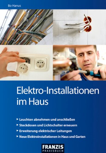  - Elektro-Installationen im Haus
