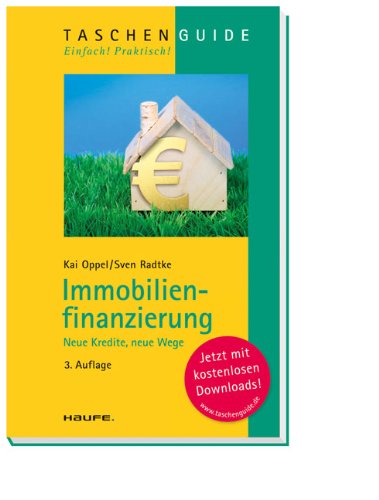 - Immobilienfinanzierung: Neue Kredite, neue Wege