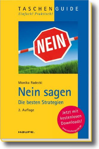 - Nein sagen: Die besten Strategien