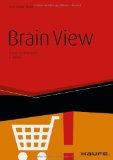  - Neuromarketing: Erkenntnisse der Hirnforschung für Markenführung, Werbung und Verkauf