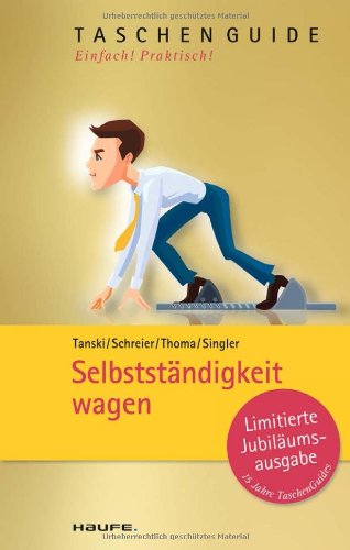 - Selbstständigkeit wagen