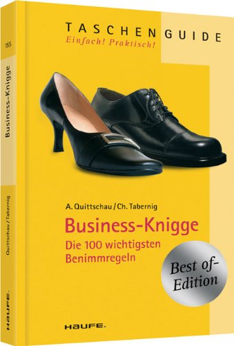 - Business-Knigge: Die 100 wichtigsten Benimmregeln
