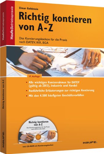 - Richtig Kontieren von A-Z: Das Kontierungslexikon für die Praxis nach DATEV, IKR, BGA