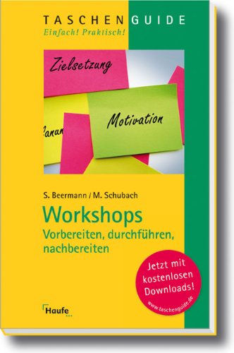  - Workshops - vorbereiten, durchführen, nachbereiten