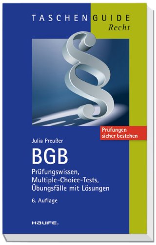  - BGB: Prüfungswissen, Multiple-Choice-Tests, Übungsfälle mit Lösungen
