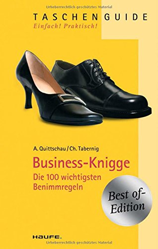 - Business-Knigge: Die 100 wichtigsten Benimmregeln