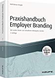 Olesch, Gunther - Der Weg zum attraktiven Arbeitgeber: Employer Branding in der Unternehmenspraxis