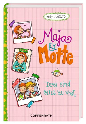 - Maja & Motte 02 - Drei sind eine zu viel