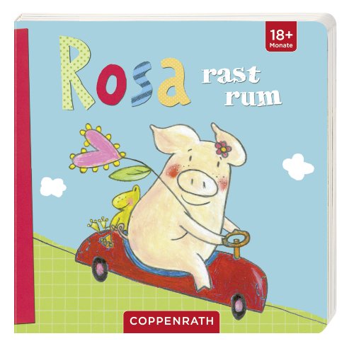 - Rosa rast rum: Ab 18 Monate