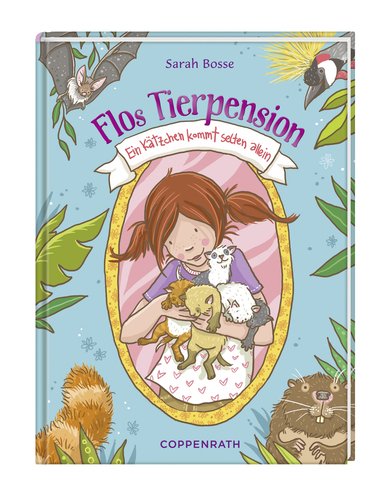  - Flos Tierpension 04. Ein Kätzchen kommt selten allein