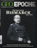  - GEO Epoche - Deutschland um 1900. Von Bismarck bis Wilhelm II.: Aufstieg und Fall des Kaiserreichs: 12/2004