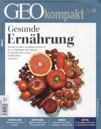 - Geo kompakt 30/2012: Gesunde Ernährung