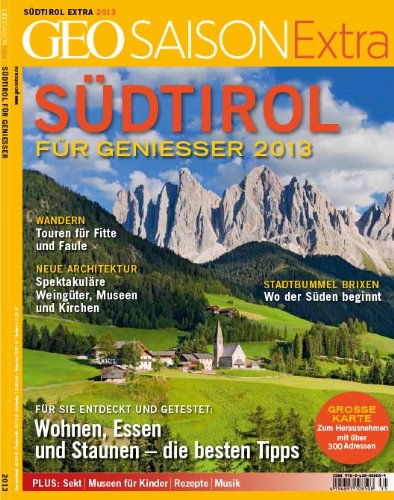  - GEO Saison Extra: GEO Saison Südtirol: 35/2013