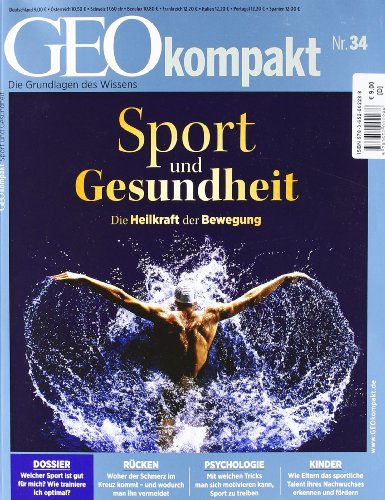 - GEOkompakt 34. Sport und Gesundheit: Die Heilkraft der Bewegung: 34/2013