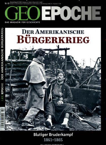 - GEO Epoche US-Bürgerkrieg: 60/2013