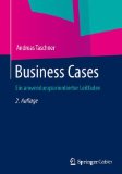  - Developing a Business Case: Expert Solutions to Everyday Challenges (Pocket Mentor)