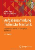  - Formeln und Tabellen zur Technischen Mechanik